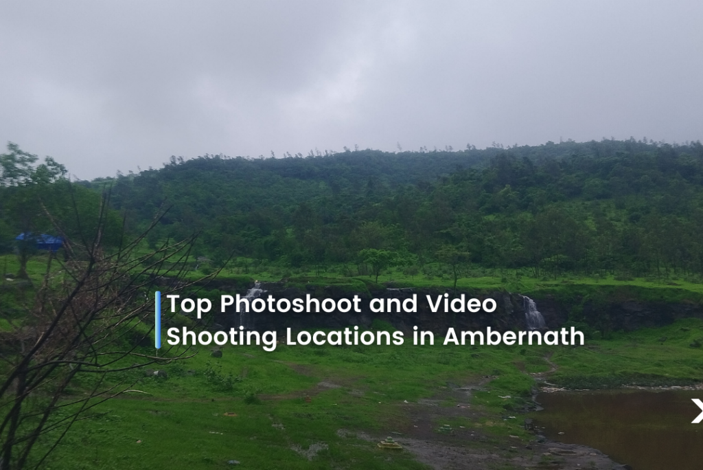 Top Photoshoot and Video Shooting Locations in Ambernath