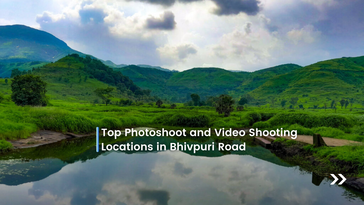 Top Photo and Video Shoot Locations in Bhivpuri Road