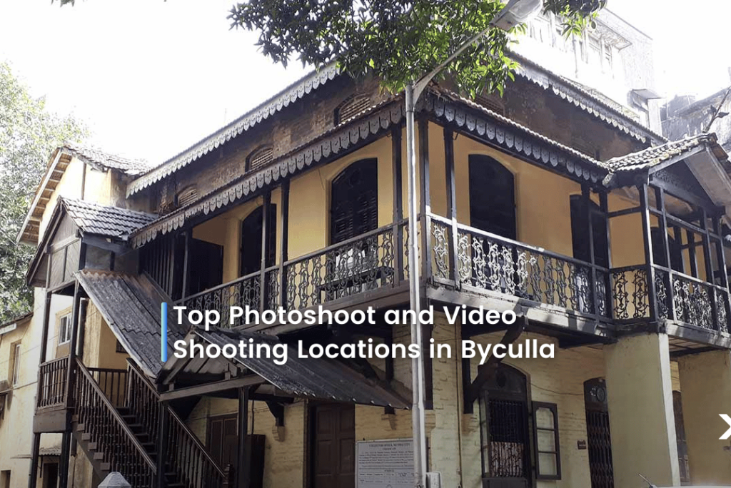 Top Photoshoot and Video Shooting Locations in Byculla