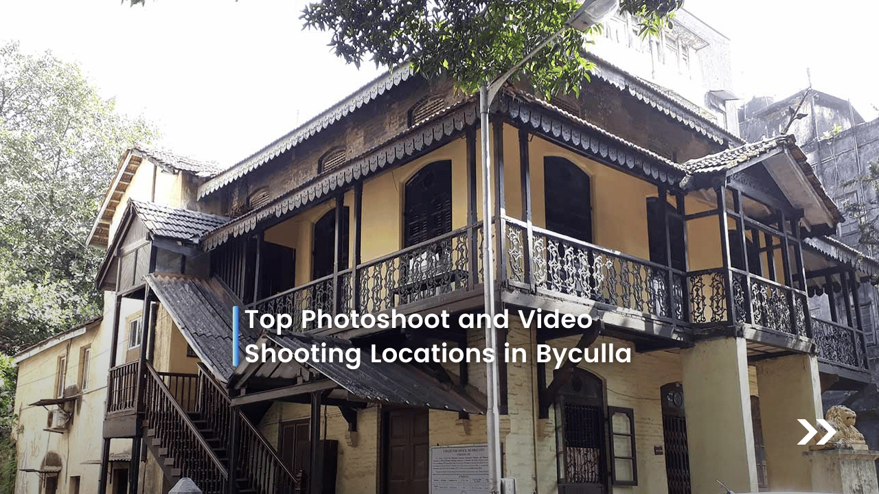 Top Photoshoot and Video Shooting Locations in Byculla