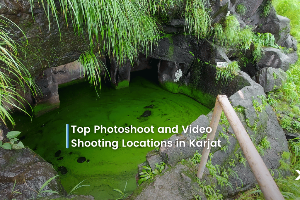 Top Photo Shoot and Video Shooting Locations in Karjat