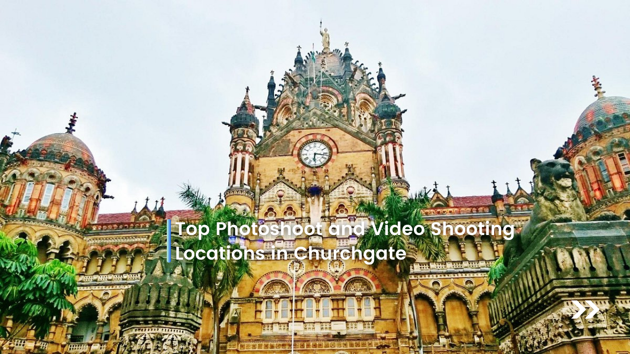 Top photoshoot and video shooting location in Churchgate