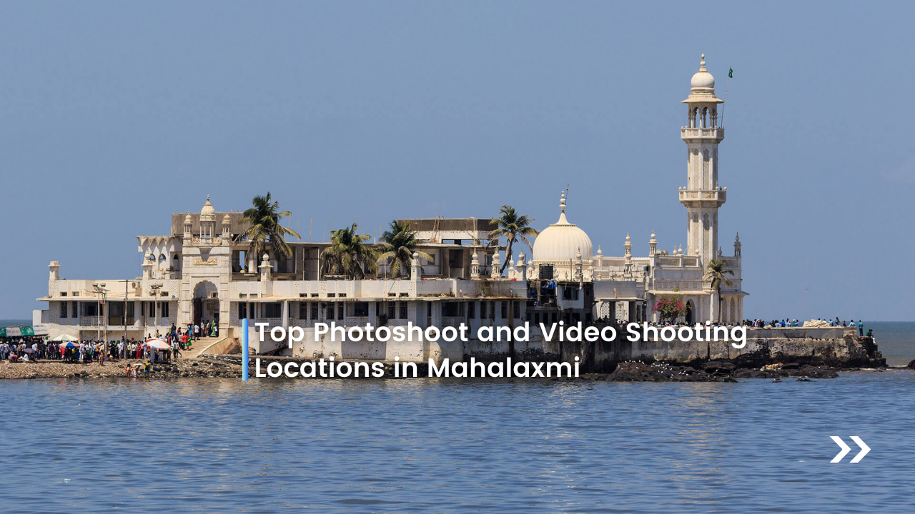 Top photoshoot and video shooting location in Mahalaxmi