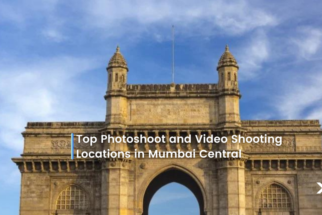 Top photoshoot and video shooting location in Mumbai Central