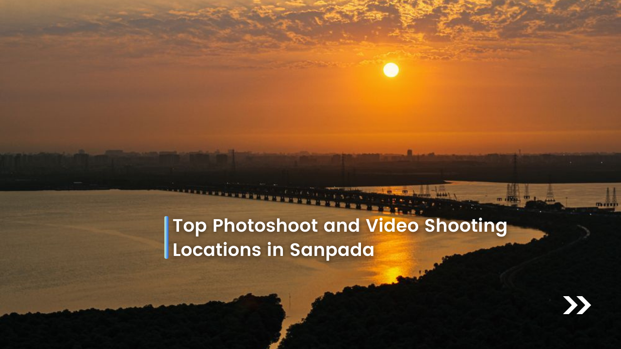 Top photoshoot and video shooting location in Sanpada