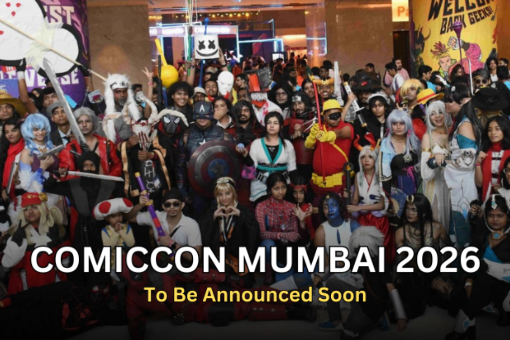 Comic con Mumbai 2026: Dates, Venue & Events Announcement